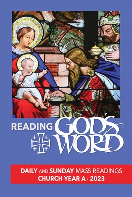 Reading God&amp;#039;s Word 2023: Daily and Sunday Mass Readings for Church Year A, 2023 foto