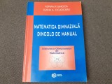 Matematica gimnaziala dincolo de manual Adrian P. Ghioca, Luana A. Cojocaru