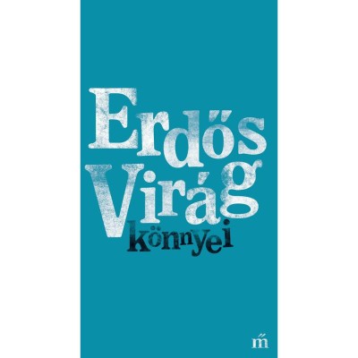 k&amp;ouml;nnyei - Erdős Vir&amp;aacute;g foto