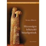 H&aacute;zass&aacute;gra felk&eacute;sz&iacute;tő besz&eacute;lget&eacute;sek - &Uacute;tmutat&oacute; lelkip&aacute;sztoroknak &eacute;s seg&iacute;tőknek - Szarka Mikl&oacute;s