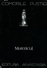 Matericul. Comorile Pustiei foto