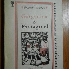 GARGANTUA & PANTAGRUEL - FRANCOIS RABELAIS