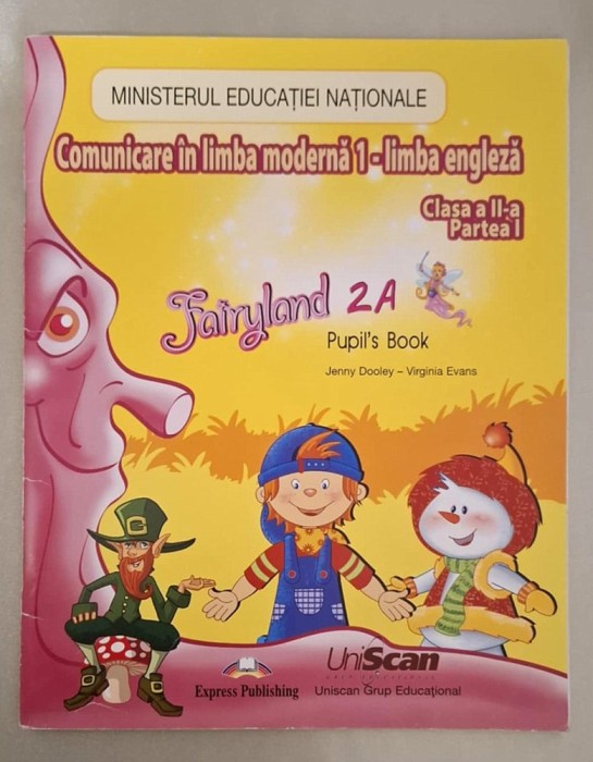 Comunicare in limba moderna 1 - limba engleza, CLASA A II-A, partea I, FAIRYLAND 2A, Pupil&#039;s book - Jenny Dooley, Evans, Express Publishing 2016