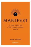 Manifest Roxie Nafousi - Carte Dezvoltare Personala Hardcover - Transformare Interioara