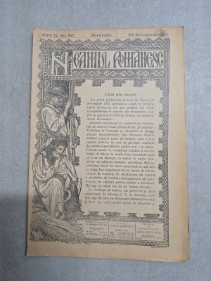 Neamul Rom&amp;acirc;nesc nr. 60/29.11.1907 - Director N. Iorga foto