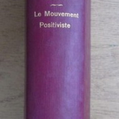 Le mouvement idealiste et la reaction contre la science.../ Alfred Fouillee