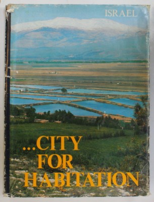 ISRAEL ...CITY FOR HABITATION , 1976, TEXT IN ENGLEZA SI EBRAICA foto