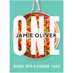 ONE. Minuni intr-o singura tigaie, Jamie Oliver