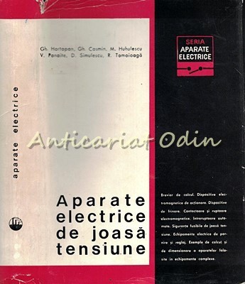 Aparate Electrice De Joasa Tensiune - Gh. Hortopan, Gh. Cosmin foto