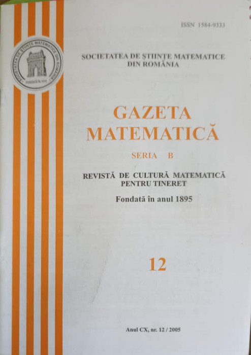 GAZETA MATEMATICA VOL.12/2005, SERIA B-MARCEL TENA