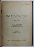 TABLE TOPOMETRICE CENTESIMALE de I.G. NICULESCU, EDITIA A II-A REVAZUTA SI ADAUGITA, 1929