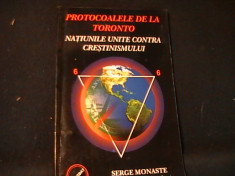 NATIUNILE UNITE CONTRA CRESTINISMULUI-PROTOCOALELE DE LA TORONTO-SERGE MONASTE- foto