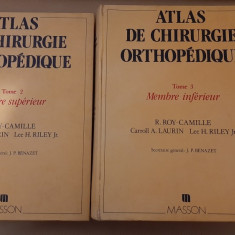 Atlas de chirurgie Ortopedica - R. Roy - Camille, 1990, 1992