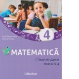 Matematica. Caiet de lucru. Clasa a IV-a