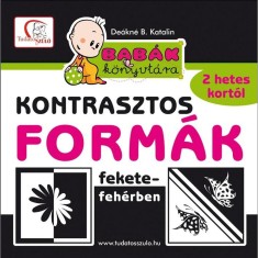 Kontrasztos form&aacute;k fekete-feh&eacute;rben - De&aacute;kn&eacute; B. Katalin