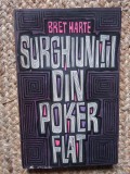 BRET HARTE - SURGHIUNITII DIN POKER FLAT