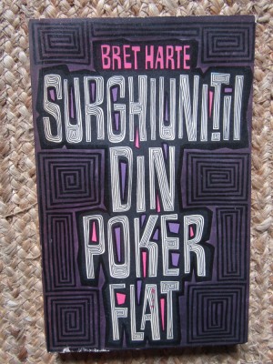 BRET HARTE - SURGHIUNITII DIN POKER FLAT foto