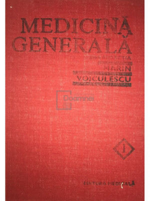 Marin Voiculescu - Medicină generală, vol. 1 (editia 1990) foto