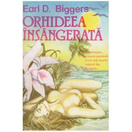 Earl D. Biggers - Orhideea insangerata - 125623