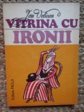 Vitrina cu ironii Ion Velican CU DEDICATIE SI AUTOGRAF PENTRU SCRIITORUL VASILE BARAN