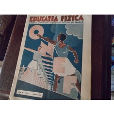 Revista Educatia Fizica anul X numarul 6 - iunie 1932