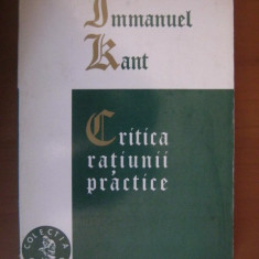Immanuel Kant - Critica ratiunii practice (coperti usor uzate)