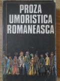 Proza Umoristica Romaneasca - Alexandru George, Minerva 1985, Carte Beletristica, Romana, Paperback, 456 pagini