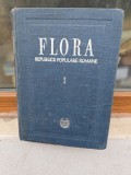 FLORA REPUBLICII POPULARE ROMANE I