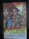 D&rdquo;Artagnan contra Cyrano-Paul Feval, M. Lassez