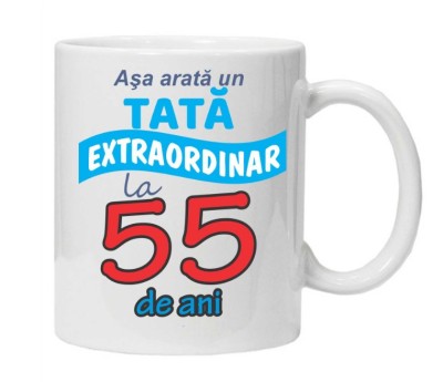 Cana alba personalizata &amp;quot;Asa arata un tata extraordinar - 55 ani&amp;quot;, INOVATIX&amp;reg;. 330ml foto