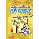Insemnarile Unei Pustoaice 7. Povestirile Unei Dive Tv Nu Chiar Atat De Stralucitoare, Rachel Renee Russell - Editura Art