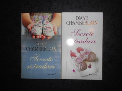 DIANE CHAMBERLAIN - SECRETE SI TRADARI 2 volume foto