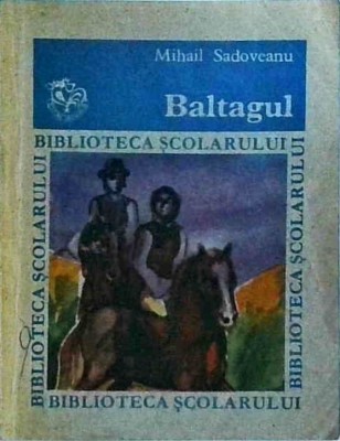 Mihail Sadoveanu - Baltagul foto