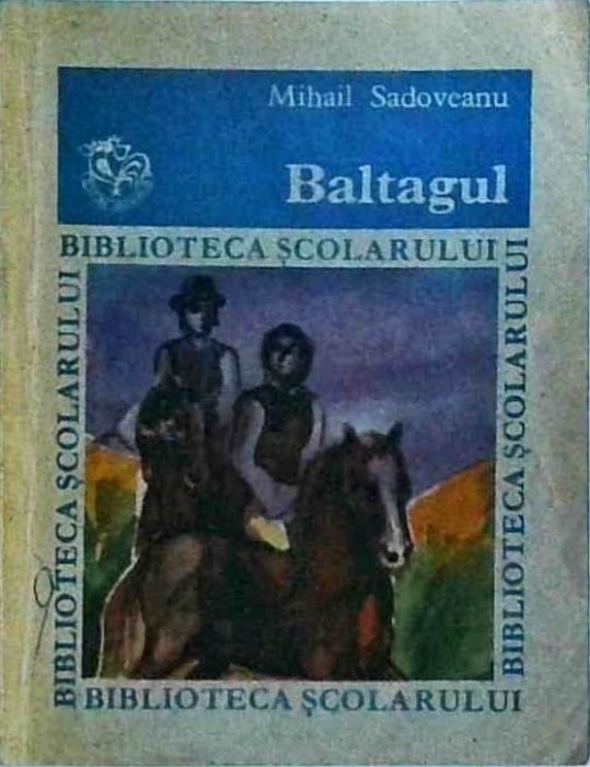 Mihail Sadoveanu - Baltagul