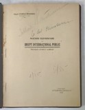 NOTIUNI ELEMENTARE DE DREPT INTERNATIONAL PUBLIC , NECESARE ORICARUI CETATEAN de VASILE EMANUEL , 1925 , MICI SUBLINERI SI INSEMNARI *