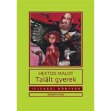 Tal&aacute;lt gyerek - Hector Malot