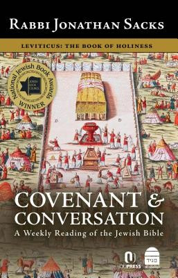 Covenant &amp; Conversation Vol III: Leviticus, the Book of Holiness