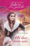Kelly Bowen - Un duce doar pentru mine