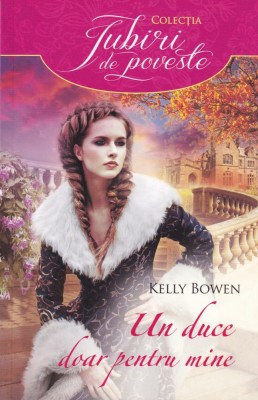 Kelly Bowen - Un duce doar pentru mine foto