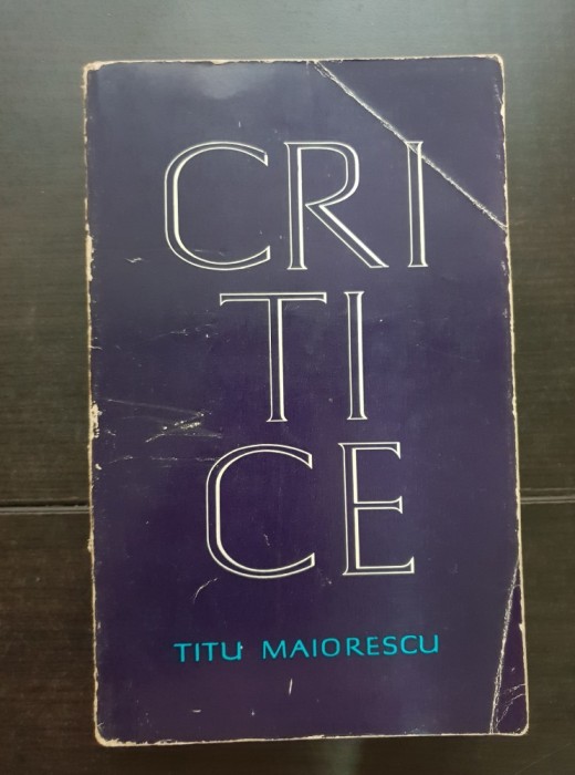 Critice - Titu Maiorescu