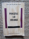 POVESTILE LUI CREANGA , OVIDIU BIRLEA