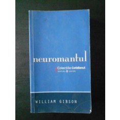 WILLIAM GIBSON - NEUROMANTUL