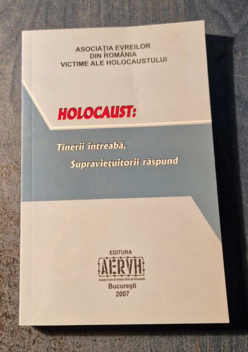 Holocaust tinerii intreaba supravietuitorii raspund