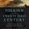 Tolkien in the Twenty-First Century: The Meaning of Middle-Earth Today