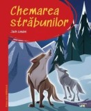 Chemarea strabunilor/Jack London, Litera