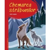 Chemarea strabunilor/Jack London