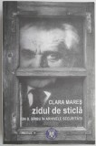 Zidul de sticla Ion D. Sirbu in arhivele securitatii &ndash; Clara Mares