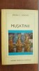 Musatinii - Stefan S. Gorovei, Albatros 1976, Carte Istorie, 170 pagini