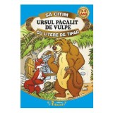 Ursul pacalit de vulpe - Sa citim cu litere de tipar