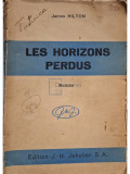 James Hilton - Les horizons perdus (editia 1943)